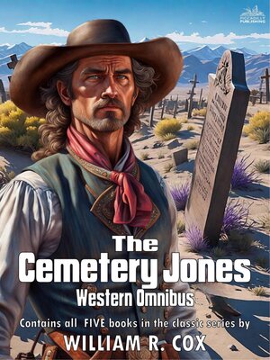 cover image of The Cemetery Jones Western Omnibus